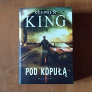 Pod kopułą. Stephen King 