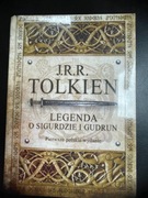 J.R.R. TOLKIEN.  -  LEGENDA O SIGURDZIE I GUDRUN