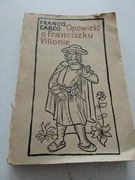 Opowieść o Franciszku Villonie Francis Carco