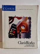 ClarisWorks PODRĘCZNIK UŻYTKOWNIKA 1993 dla Apple z Mac OS klasycznym