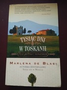 Tysiąc dni w Toskanii  Marlena de Blasi