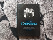 JANUSZ CZERWIŃSKI człowiek życie dzieło 