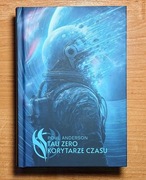 Tau Zero Korytarze Czasu - Poul Anderson