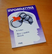 Bazy i modele danych Bo Sundgren Informatyka w praktyce