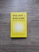 Miłość i Wolność Poza Ciałem Darek Sugier