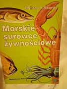 Morskie surowce żywnościowe.Sikorski.