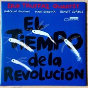 Erik Truffaz Quartet - El Tiempo De La Revolución 2LP