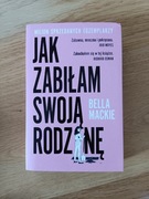 Książka "Jak zabiłam swoją rodzinę?"