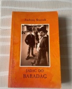 Andrzej Stasiuk Jadąc do Babadag