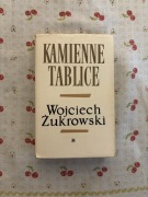 Kamienne tablice - Wojciech Żukrowski T. 2