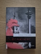 Tomasz Stefanek - Być albo nie być