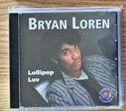 Bryan Loren Lollipop Luv CD