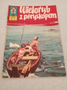 Kapitan Żbik. Wieloryb z peryskopem. Pierwsze wydanie.