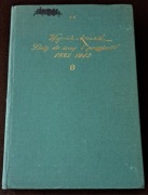 Listy do żony i przyjaciół. Tom II: lata 1908- 1942. W. Kossak.
