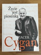 Jacek Cygan Życie jest piosenką 