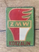 KOSZALIN ZMW ZWIĄZEK MŁODZIEŻY WIEJSKIEJ NASZYWKA PRL