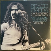 Frank Zappa & The Mothers Of Invention – Vancouver Workout Volume 2