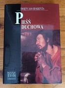 Pieśń duchowa, święty Jan od Krzyża 