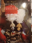 The Royal Regiment of Fusiliers  Mundury, odznaczenia, ilustracjie