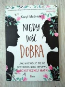 Nigdy dość dobra McBride Keryl