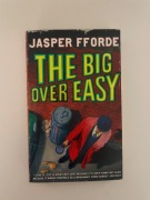 Jasper Fforde THE BIG OVER EASY
