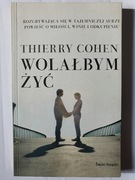 Wolałabym żyć - Thierry Cohen