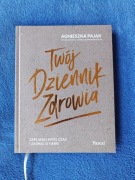 Twój dziennik zdrowia, Agnieszka Pająk, książka kosztowała 40 zł.