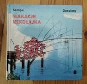 Wakacje Mikołajka, Sempe Goscinny 