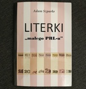 Katalog LITERKI "małego PRL-u" Adam Szparło