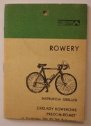 ROWERY - INSTRUKCJA OBSŁUGI - ZAKŁADY ROWEROWE "PREDOM - ROMET" Bydgoszcz