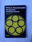 Praca Pielęgniarki Na Bloku Operacyjnym " Morag H.Campbell