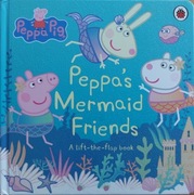 Peppa Pig Peppa's Mermaid Friends Praca zbiorowa