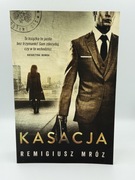 Kasacja. Seria z Joanną Chyłką Remigiusz Mróz