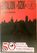 TANIO Okolski BATALION DZIK Baon AK 1944 Powstanie Warszawskie DB+