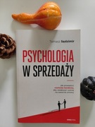 Psychologia w sprzedaży. Tomasz Sędzimir