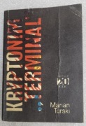 MARIAN TURSKI KRYPTONIM TERMINAL