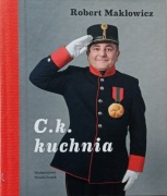 C.k. kuchnia Robert Makłowicz