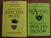 Kevin Dutton "Mądrość psychopatow" i "Odkryj w sobie psychopatę..." 