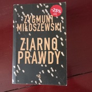 Ziarno prawdy - Zygmunt Miłoszewski