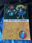 W szkole i na wakacjach I.Słońska