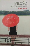 Miłość w pięciu smakach - Ann Mah