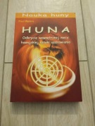 Huna Odkrycie wewnętrznej mocy hawajskiej sztuki uzdrawiania