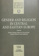 Gender and Religion in Central and Eastern Europe ed.Elżbieta Adamiak et al