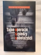 Tajne operacje, szpiedzy i sabotażyści