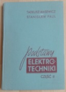 Podstawy elektrotechniki część II Tadeusz Masewicz Stanisław Paul