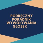 Poradnik Logopedyczny - wywoływanie głosek 