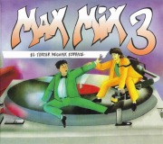 Max Mix 3 (El Tercer Megamix Espanol) (2 CD) Unikat