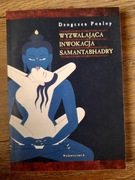 Wyzwalająca Inwokacja Samantabhadry. Dzogczen Ponlop