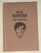 ARTUR RUBINSTEIN MOJE MŁODE LATA