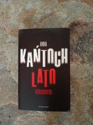 Lato utraconych Anna Kańtoch